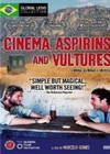 Cinema, Aspirins and Vultures (2005)4.jpg